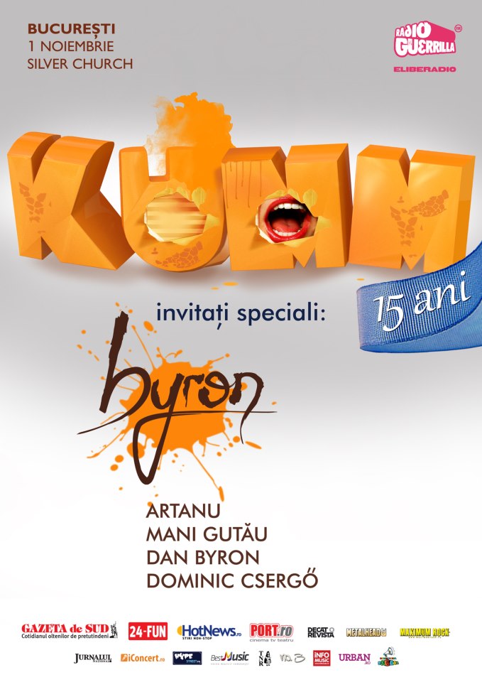 Trupa byron te invita maine la concertul aniversar Kumm 15 ani